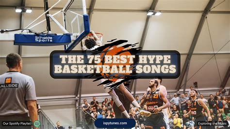 27 Best Basketball Songs & Songs About Basketball .